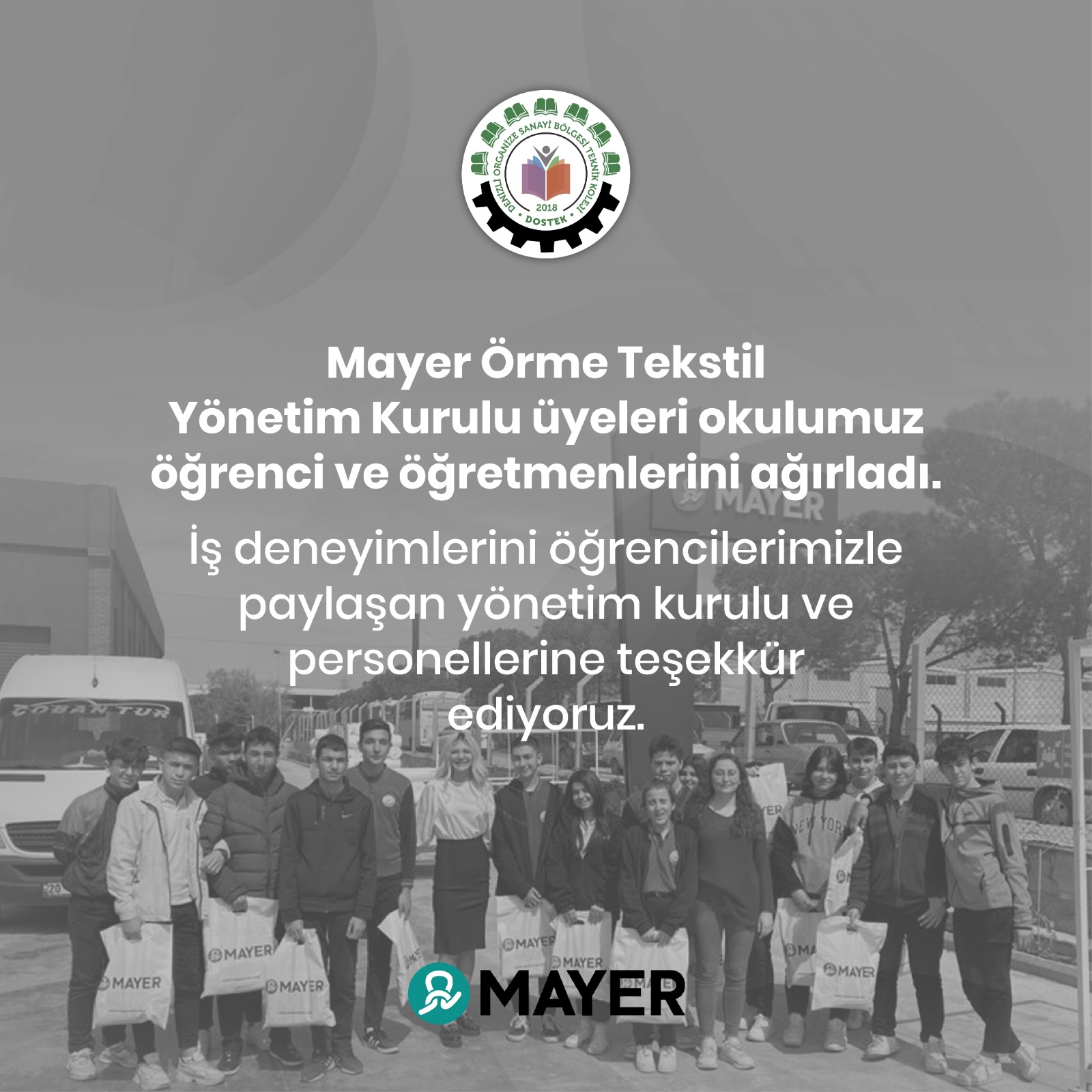 Mayer Örme Tekstil Dostek Koleji Öğretmen ve Öğrencilerini Ağırladı
